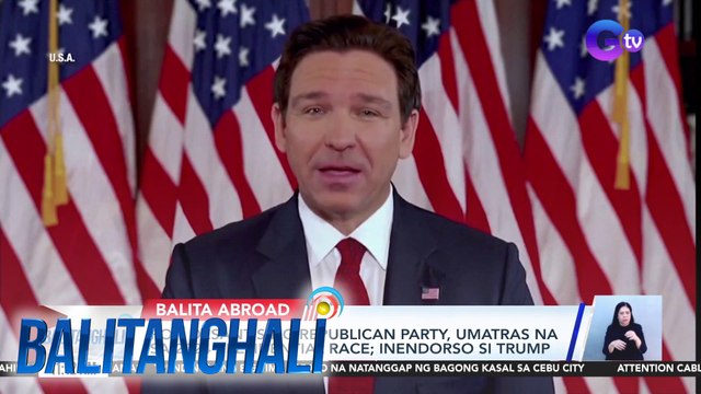 Ron DeSantis ng Republican Party, umatras na sa 2024 Presidential Race; inendorso si Trump | BT