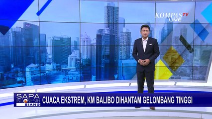 Cuaca Ekstrem, KM Balibo Dihantam Gelombang Tinggi