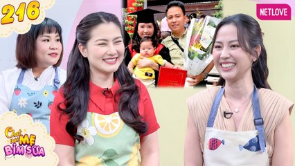 Tâm Sự Mẹ Bỉm Sữa - Tập 216