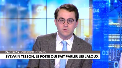 L'édito de Paul Sugy : «Sylvain Tesson, le poète qui fait parler les jaloux»