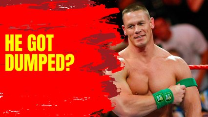 Did John Cena get dumped because he didn't want kids