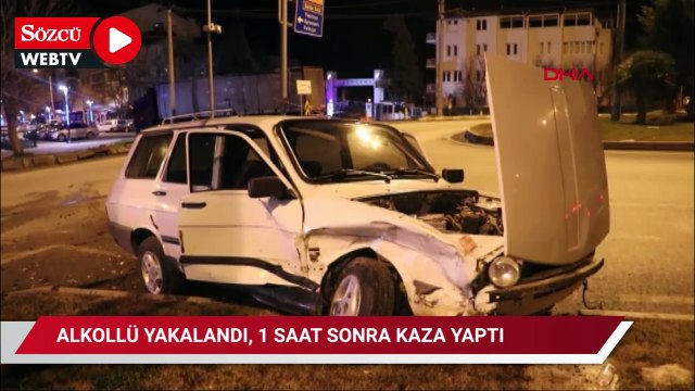Alkollü yakalanan ehliyetsiz sürücü, 1 saat sonra kaza yaptı