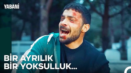 Bir Vedayla Durdu Zalim Dünya - Yabani