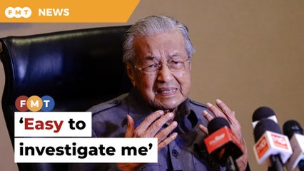 Harder to probe the PM, DPM or MACC chief, says defiant Dr M