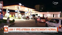 ANH y YPFB afirman abastecimiento normal