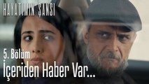 İçeriden haber var... - Hayatımın Şansı