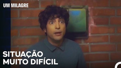 De Repente, As Coisas Ficam Estranhas - Um Milagre