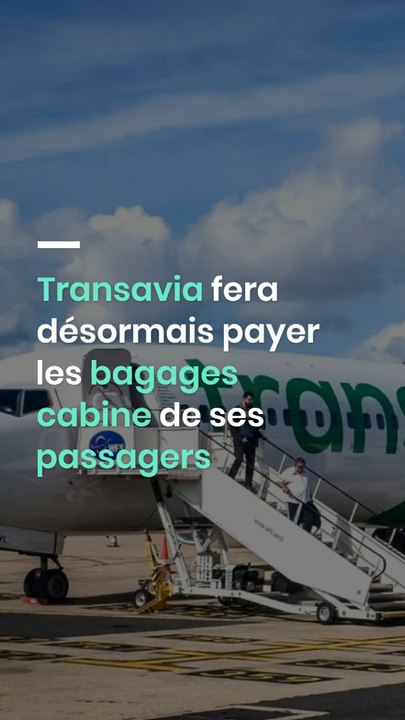Transavia fera désormais payer les bagages cabine de ses passagers