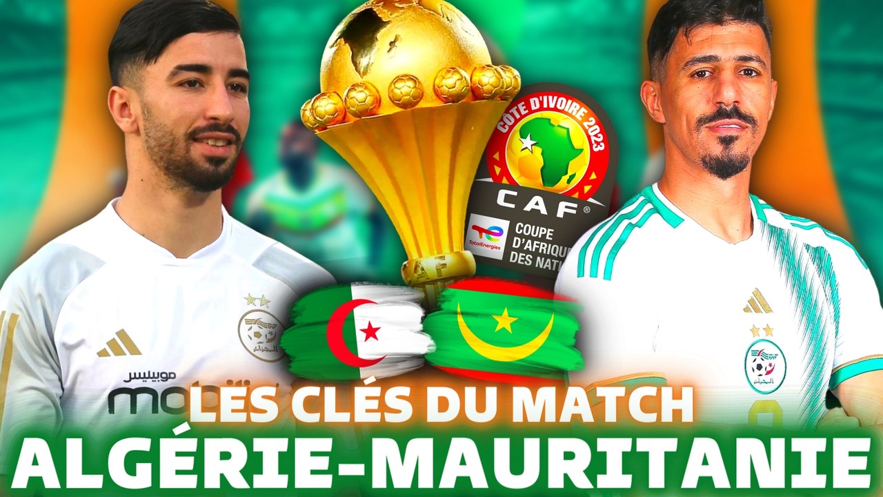  ALGERIE - MAURITANIE  : AMOURA peut-il être le sauveur de la CAN 2024 ?