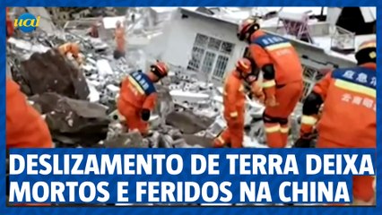Deslizamento de terra deixa mortos e feridos na China