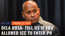 Dela Rosa tells Marcos: Be man enough. Tell us if you allowed ICC to enter PH