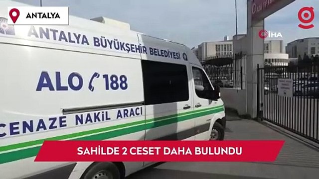 Antalya’da sahilde 2 ceset daha bulundu, ceset sayısı 8 oldu