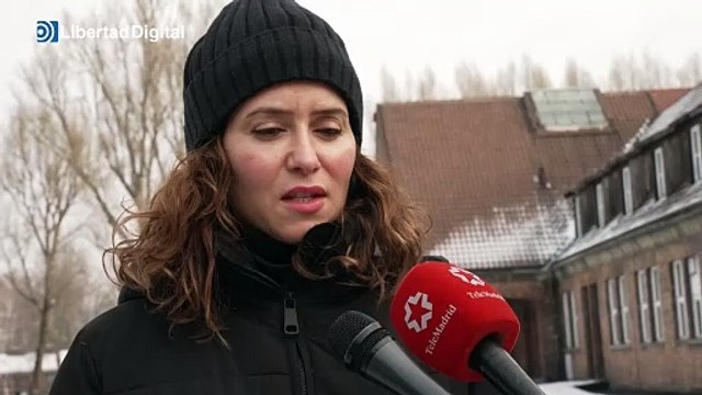 Díaz Ayuso recuerda a las víctimas del Holocausto en Auschwitz: No debemos olvidar