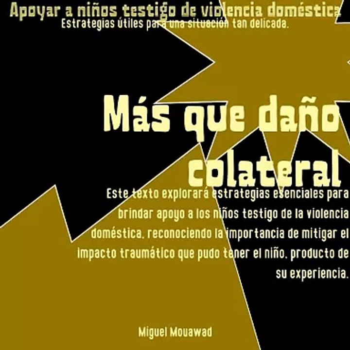 Miguel Mouawad- Más que daño colateral: