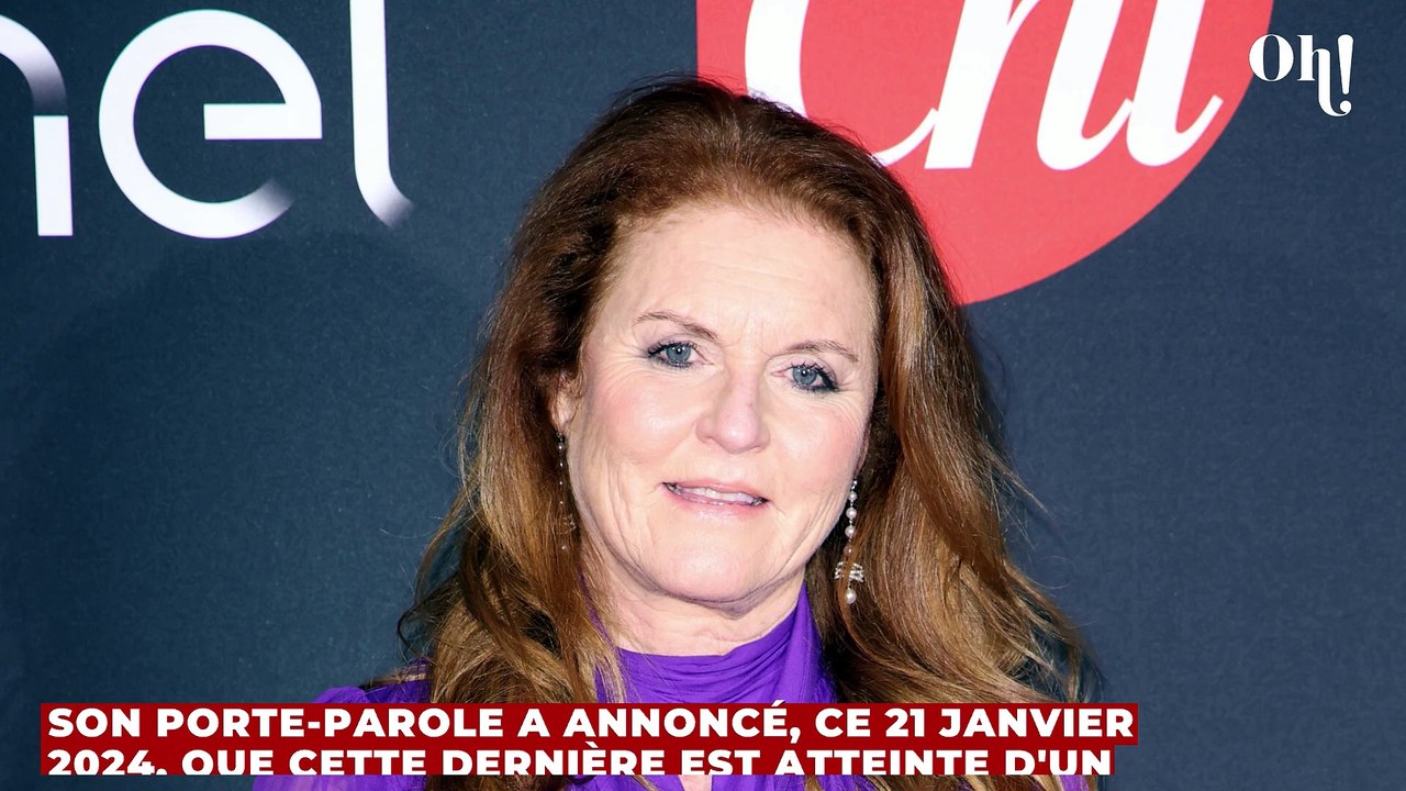 Après un cancer du sein, Sarah Ferguson est atteinte d'un cancer de la peau