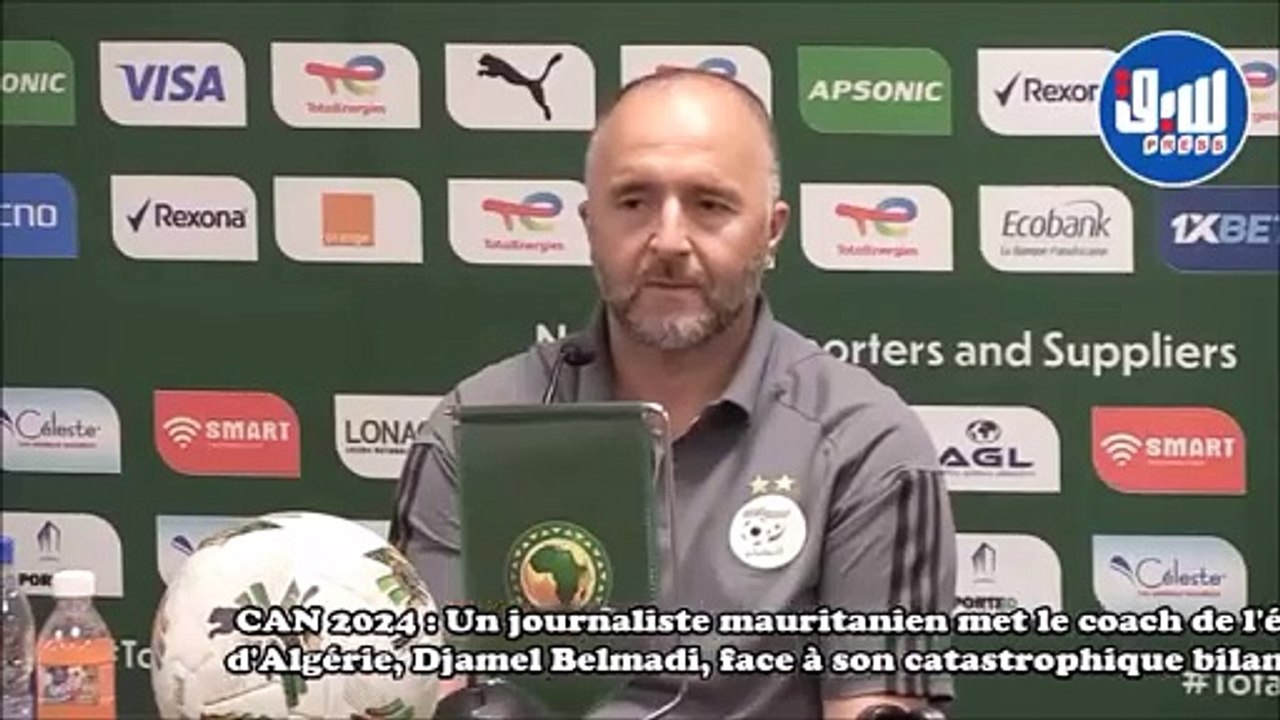 CAN 2024 : Un journaliste mauritanien met le coach de l'équipe d'Algérie, Djamel Belmadi, face à son catastrophique bilan.