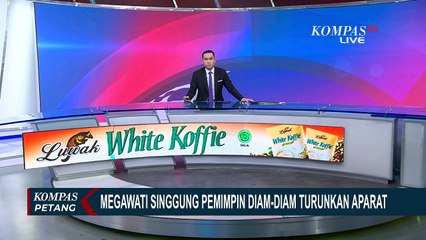Megawati Sindir Pemimpin yang Diam-Diam Turunkan Aparat