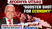 Ayodhya Ram Mandir: Former Diplomat Ashok Sajjanhar Sheds Lights on the Economic Impact | Oneindia
