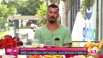 Mais Você: Café com o eliminado Nizam