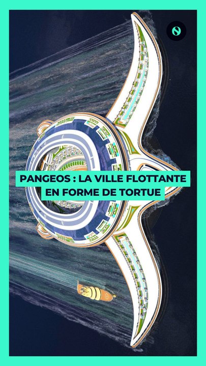   PANGEOS : La ville flottante du futur en forme de tortue ! 