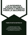 |HABIB ARIEL CORIAT HARRAR | LA INGENIERÍA SOCIAL EN LÍNEA: PELIGROS Y RIESGOS PARA LA SEGURIDAD (PARTE 1) (@HABIBARIELC)