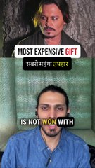 Most expensive gifts
