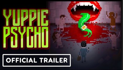 Yuppie Psycho | Official Mobile Launch Trailer