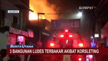 Kebakaran 3 Bangunan di Tanjung Priok, 10 Unit Mobil Damkar Diterjunkan