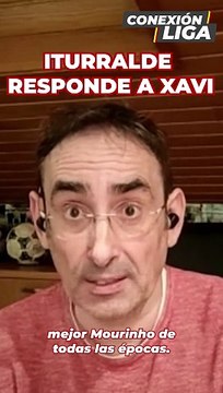 ITURRALDE contesta a XAVI con la comparación más dolorosa para un culé | Conexión Liga #16
