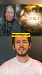 Les predictions les plus inquietantes pour 2024