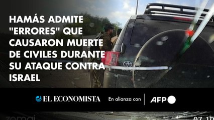 Hamás admite "errores" que causaron muerte de civiles durante su ataque contra Israel