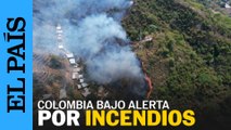 Colombia prende las alarmas por incendios forestales