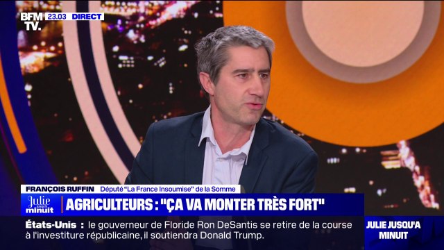 François Ruffin (LFI): Il y a une injonction pour le monde agricole de la part du gouvernement qui est schizophrénique