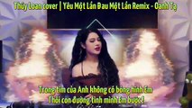 Yêu Một Lần Đau Một Lần Remix- Thúy Loan cover MV Lyrics