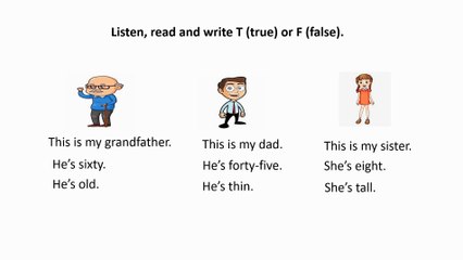 Listen, read and write || True or  False Quiz