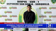 Alias 'Chechito': permanece detenido sujeto acusado de disparar contra hinchas de Universitario