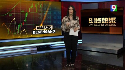 Amargo Desengaño | El Informe con Alicia Ortega