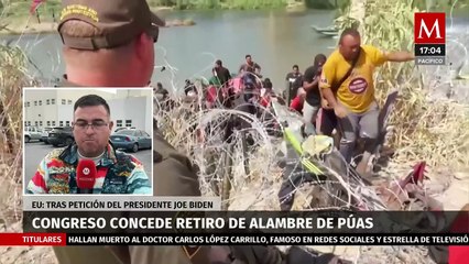 ¿Cómo avanza el retiro de alambre de púas en frontera de EU con México?