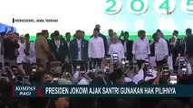 Pesan Presiden Jokowi ke Santri: Gunakan Hak Pilih di Pemilu hingga Jaga Toleransi Beragama
