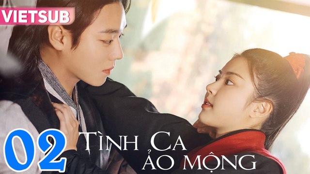 TÌNH CA ẢO MỘNG - Tập 02 VIETSUB | Hong Ye Ji & Park Ji Hoon