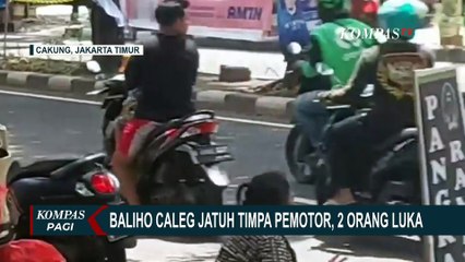 Download Video: Baliho Caleg Jatuh Timpa Pemotor, Panwaslu akan Tertibkan APK yang Bahayakan Pengendara