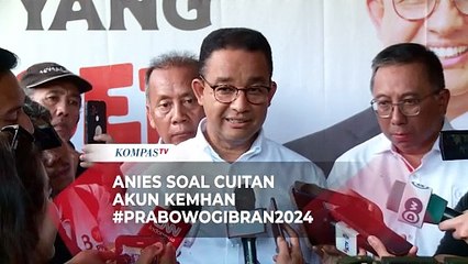Anies Tanggapi Cuitan Akun X Kemhan Pakai Tagar Prabowo-Gibran