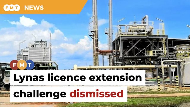 Court dismisses Lynas licence extension challenge by NGO, residents