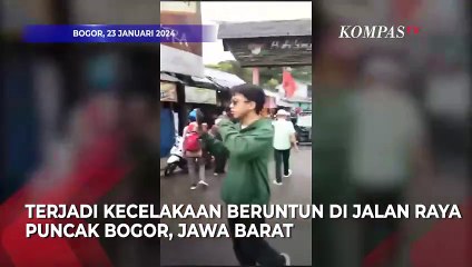 Kecelakaan Beruntun di Puncak Bogor, Libatkan Truk hingga Motor