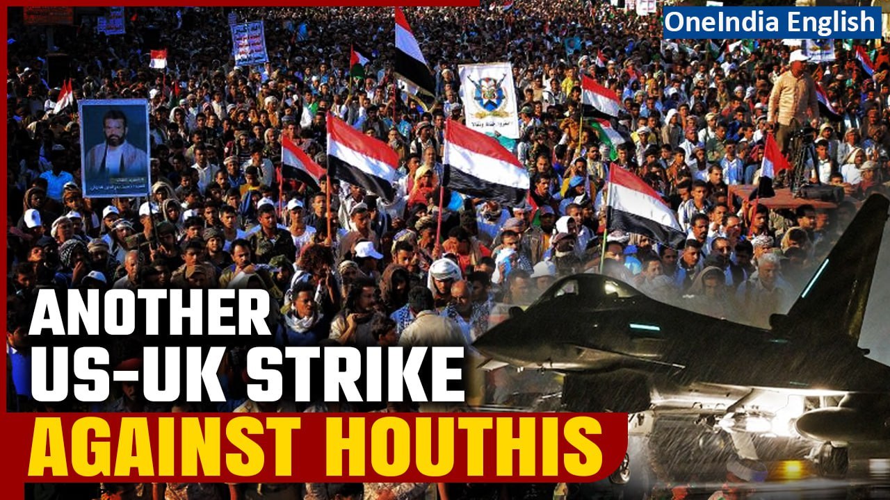 Red Sea Houthi Threat: US and UK  launch fresh strikes against Houthi rebels in Yemen | Oneindia