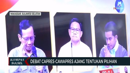 Debat Capres-Cawapres Ajang Tentukan Pilihan