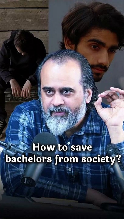 How to save bachelors from society   Acharya Pr...