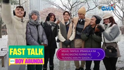 Fast Talk with Boy Abunda: Ika-7 na runner sa Running Man Philippines, PINAKILALA NA! (Episode 259)