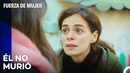 Bahar Le Dice A Yeliz Que Sarp Está Vivo -  Fuerza De Mujer Capitulo 35