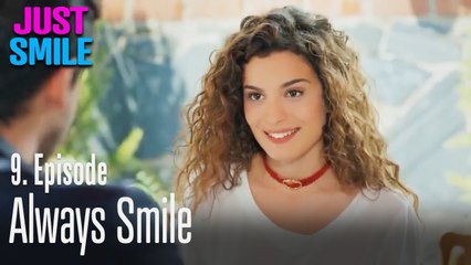 Always smile - Just Smile Episode 9